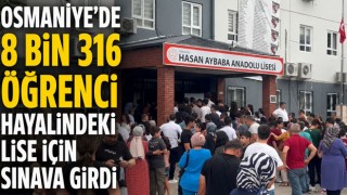 Osmaniye’de 8 Bin 316 Öğrenci Hayalindeki Lise İçin Sınava Girdi