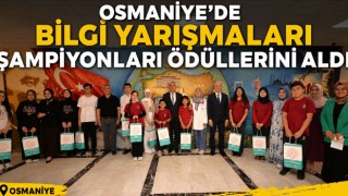 Osmaniye’de Bilgi Yarışmaları Şampiyonları Ödüllerini Aldı