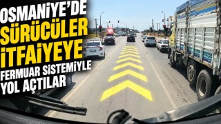 Osmaniye’de Sürücüler İtfaiyeye Fermuar Sistemiyle Yol Açtılar