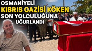 Osmaniyeli Kıbrıs Gazisi Köken Son Yolculuğuna Uğurlandı