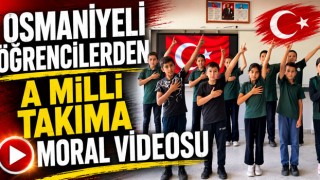 Osmaniyeli Öğrencilerden A Milli Takıma Moral Videosu