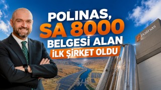 Polinas, SA 8000 Belgesi Alan İlk Şirket Oldu