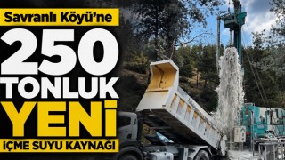 Savranlı Köyü'ne 250 Tonluk Yeni İçme Suyu Kaynağı