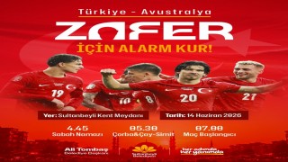 Sultanbeylide milli maç heyecanı sabah namazıyla başlayacak
