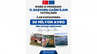 Tarım ve Orman Bakanlığı’ndan 30 Milyon Avroluk Hibe Desteği