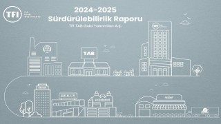 TFI TAB Gıda Yatırımları ikinci Sürdürülebilirlik Raporunu yayımladı