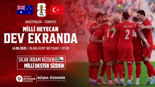 Türkiye-Avustralya Maçı Antalya’da Dev Ekranda İzlenecek