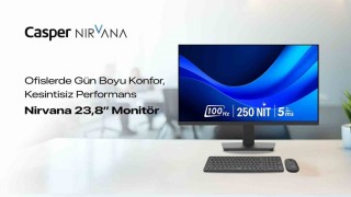 Casper Nirvana 23.8 monitör ofislerde konforlu ve kesintisiz çalışmayı destekliyor