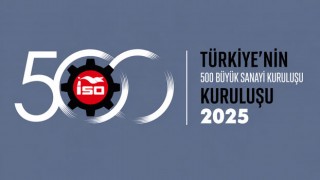 İSO İkinci 500 Listesi Açıklandı
