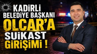 Kadirli Belediye Başkanı Olcar’a Suikast Girişimi