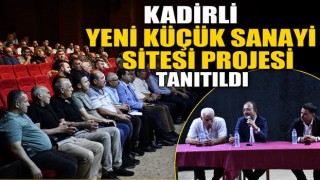 Kadirli Yeni Küçük Sanayi Sitesi Projesi Tanıtıldı