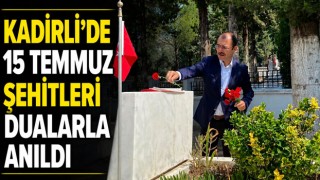 Kadirli'de 15 Temmuz Şehitleri Dualarla Anıldı