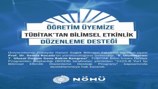 NÖHÜ öğretim üyesine TÜBİTAKtan kongre desteği