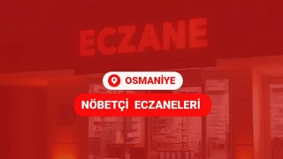 Osmaniye 25 Temmuz 2026 Nöbetçi Eczaneler