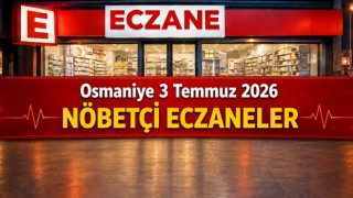 Osmaniye 3 Temmuz 2026 Nöbetçi Eczaneler