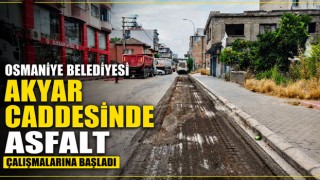 Osmaniye Belediyesi Akyar Caddesinde Asfalt Çalışmalarına Başladı
