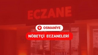 Osmaniye'de 27 Temmuz 2026 Nöbetçi Eczaneler