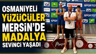 Osmaniyeli Yüzücüler Mersin'de Madalya Sevinci Yaşadı