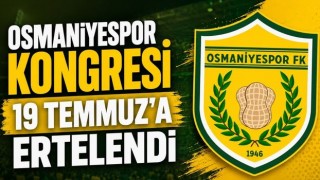 Osmaniyespor Kongresi 19 Temmuz'a Ertelendi