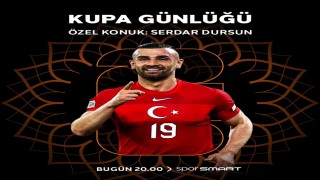 Serdar Dursun, Kupa Günlüğüne konuk oluyor