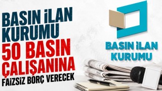 Basın İlan Kurumu 50 Basın Çalışanına Faizsiz Borç Verecek