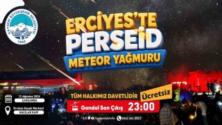 Büyükşehir, gökyüzü tutkunlarını meteor yağmuru şöleni için Erciyeste buluşturacak