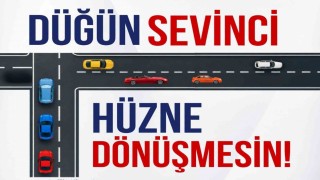 Erzurum Emniyetinden Düğün Konvoyu uyarısı: Sevinç hüzne dönüşmesin