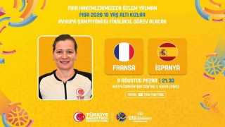 FIBA 18 Yaş Altı Kızlar Avrupa Şampiyonası finalinde Özlem Yalman görev yapacak