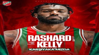 Karşıyaka Basketbol, Rashard Kellyyi kadrosuna kattı