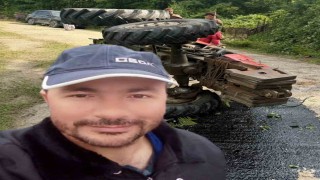 Traktör kazasında yaralanan sürücü hayatını kaybetti