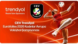 Trendyol, CEV EuroVolley 2026 Kadınlar Avrupa Voleybol Şampiyonasının isim sponsoru oldu