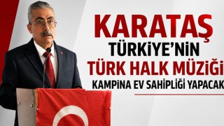 Türk Halk Müziği’nin Usta İsimleri Karataş’ta Buluşacak