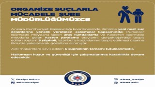 Ankara Emniyet'inden yeni nesil suç örgütlerine operasyon: 5 kişi tutuklandı
