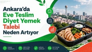 Ankara'da Eve Teslim Diyet Yemek Talebi Neden Artıyor