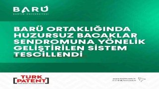 BARÜ ortaklığında huzursuz bacaklar sendromuna yönelik geliştirilen sistem tescillendi