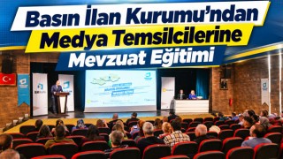 Basın İlan Kurumu’ndan Medya Temsilcilerine Mevzuat Eğitimi