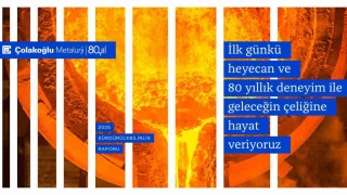 Çolakoğlu Metalurji 2026 dekarbonizasyon hedefini bir yıl erken aştı