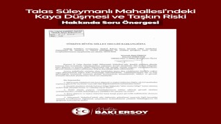 Ersoy, Süleymanlı Mahallesindeki afet riskini meclis gündemine taşıdı