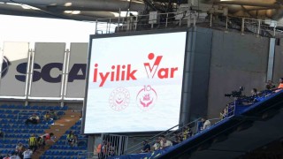 Fenerbahçe - Beşiktaş derbisinde İyilik var mesajı