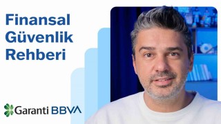 Garanti BBVAdan Finansal Güvenlik Rehberi serisi