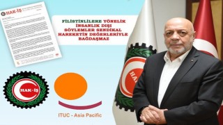 HAK-İŞ'ten ITUC-AP toplantısındaki Filistin tartışmasına ilişkin açıklama