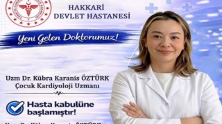Hakkari'de çocuk kardiyoloji uzmanı hasta kabulüne başladı