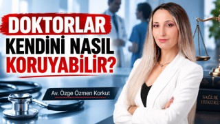 Hekimler Hukuken Kendilerini Nasıl Koruyabilir?