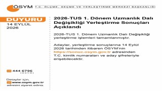 ÖSYM: 2026-TUS 1. Dönem Uzmanlık Dalı Değişikliği yerleştirme sonuçları açıklandı