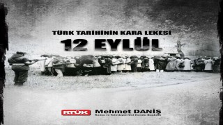 RTÜK Başkanı Daniş: Bu menfur darbeyi 46ncı yıl dönümünde bir kez daha kınıyoruz