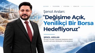 Şenol Arslan: "Değişime açık, yenilikçi bir borsa hedefliyoruz"
