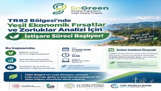 TR82 Bölgesinde yeşil ekonomik fırsatlar ve zorluklar analizi için istişare süreci başlıyor