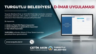 Turgutlu Belediyesi üç imar başvurusunu D-İmar Sistemine taşıyor