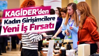 KAGİDER’den Kadın Girişimcilere Yeni İş Fırsatı