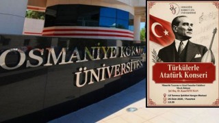 OKÜ’de “Türkülerle Atatürk” Konseri Düzenlenecek